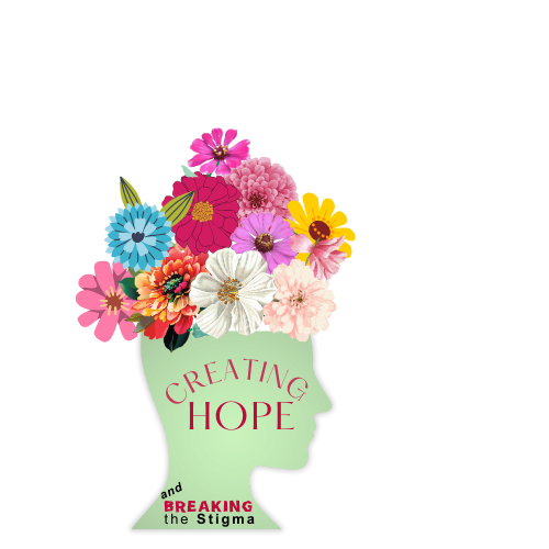 Creating Hope and Breaking the Stigma
